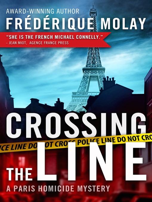 Title details for Crossing the Line by Frédérique Molay - Available